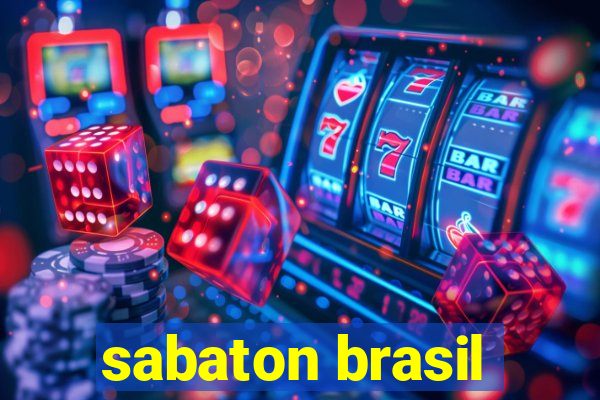 sabaton brasil